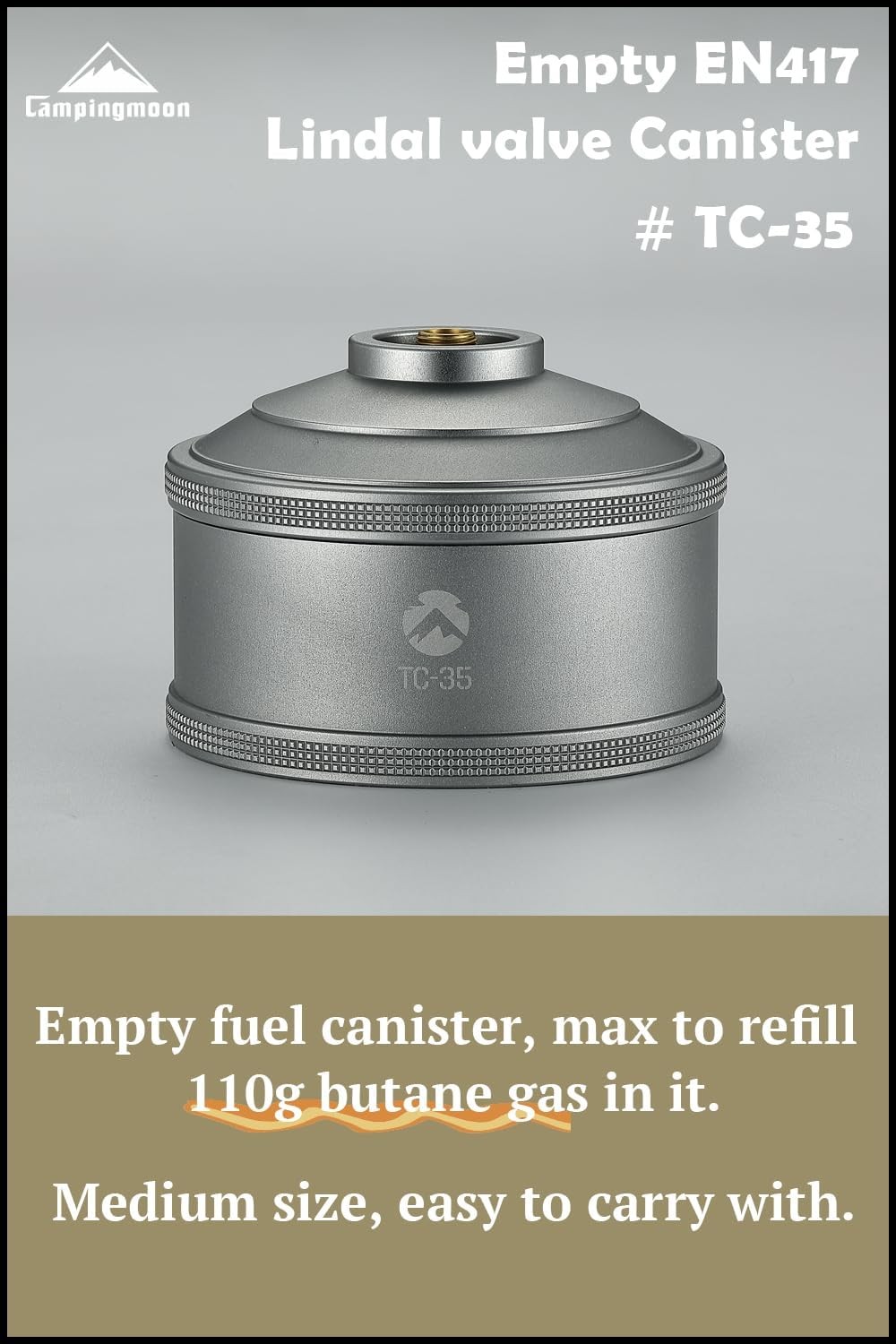 CAMPINGMOON Replacement Empty Refillable Gas Fuel Cylinder Standard for Backpacking Camping Stove EN417 Lindal Valve 110g TC-35